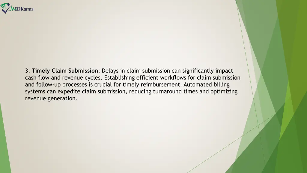 3 timely claim submission delays in claim