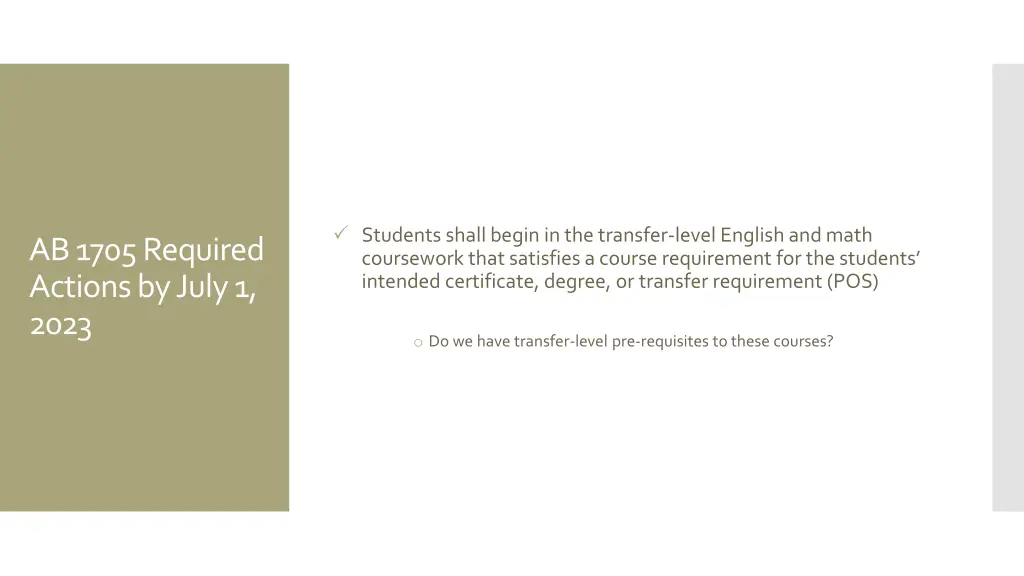 students shall begin in the transfer level