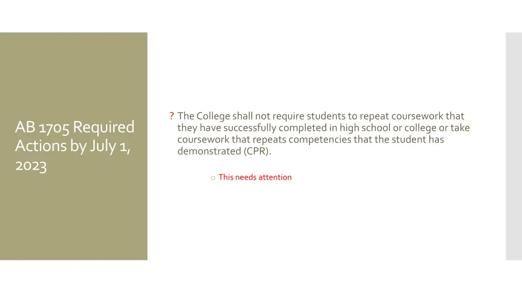 the college shall not require students to repeat