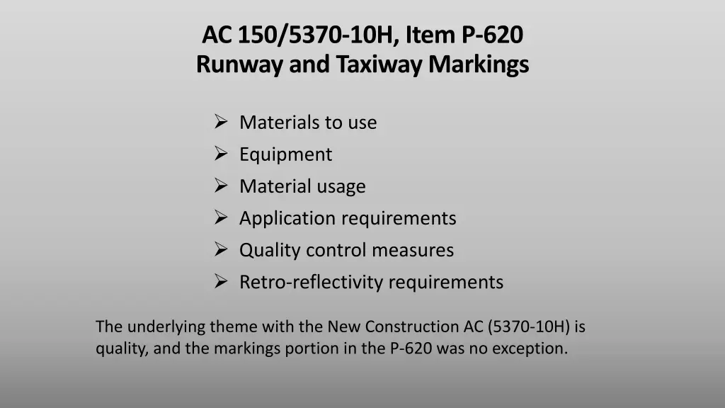 ac 150 5370 10h item p 620 runway and taxiway