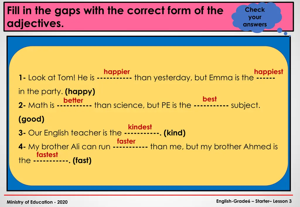 fill in the gaps with the correct form