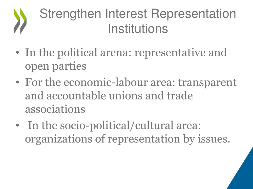 strengthen interest representation institutions