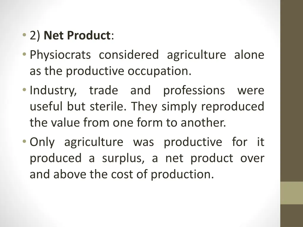 2 net product physiocrats considered agriculture