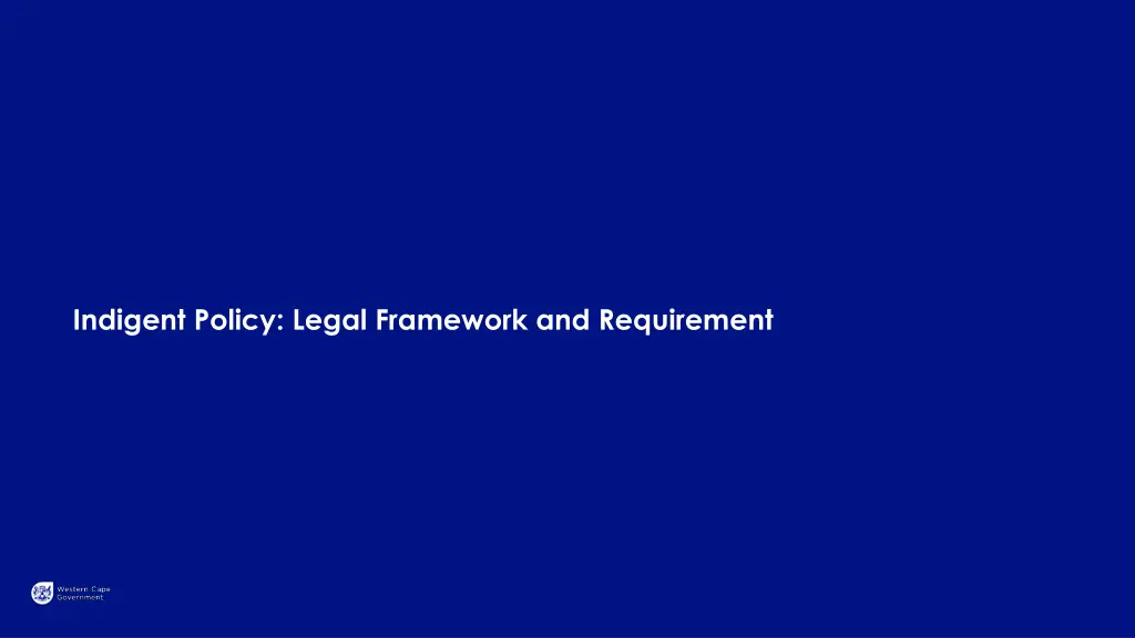 indigent policy legal framework and requirement
