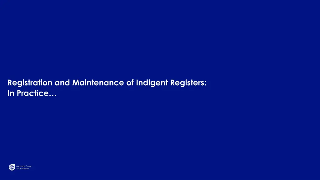 registration and maintenance of indigent