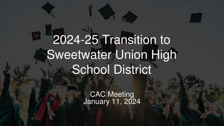 2024 25 transition to sweetwater union high