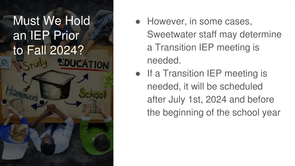 must we hold an iep prior to fall 2024 1