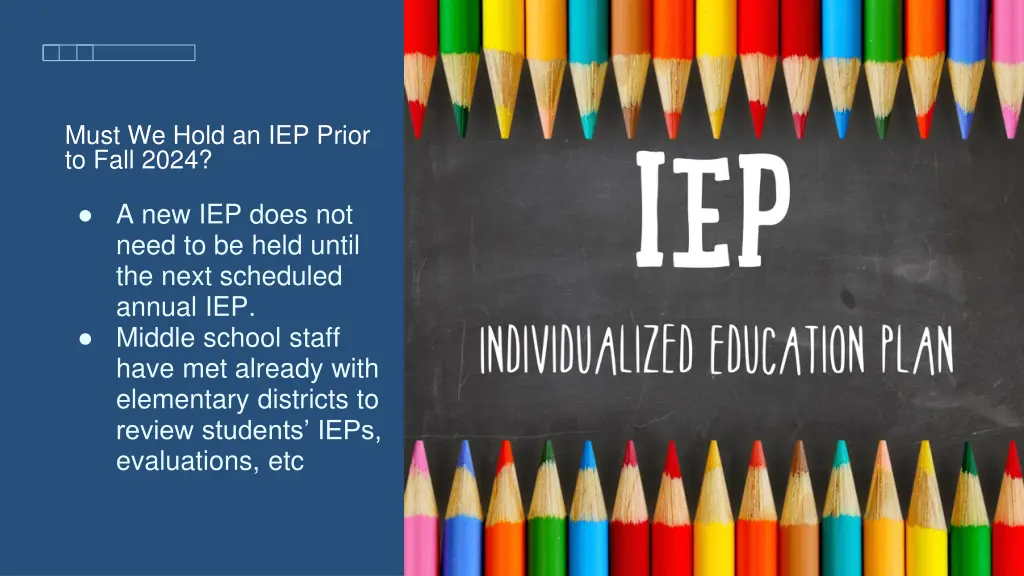 must we hold an iep prior to fall 2024
