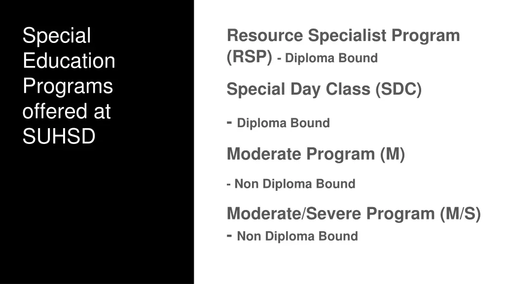 special education programs offered at suhsd