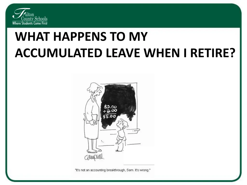 what happens to my accumulated leave when i retire