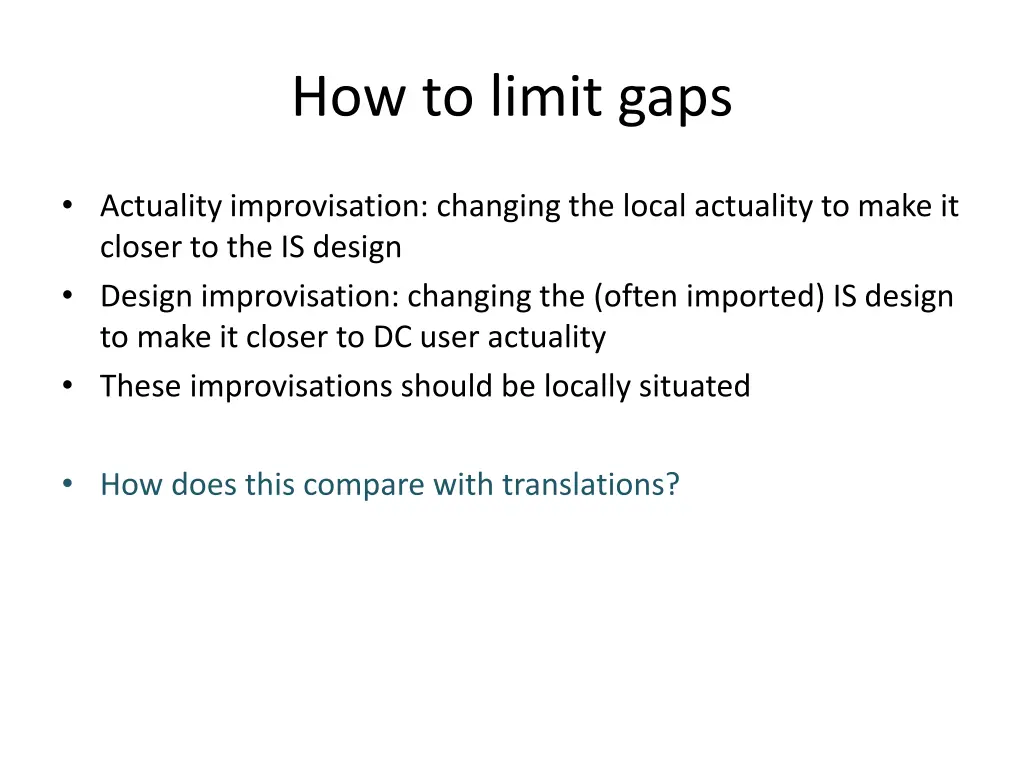 how to limit gaps