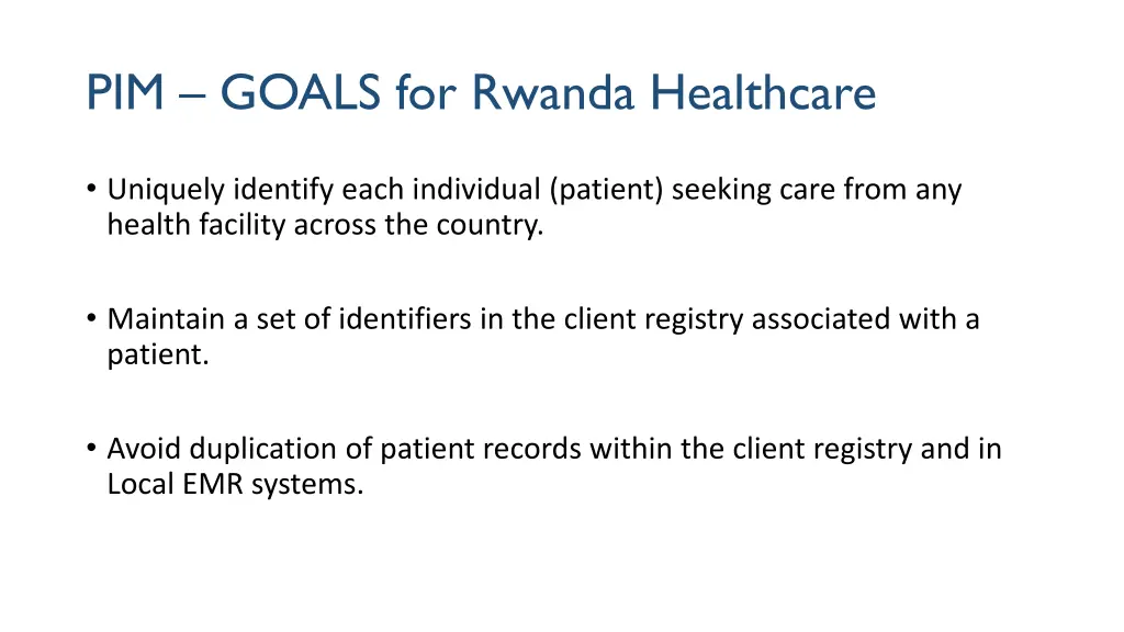 pim goals for rwanda healthcare