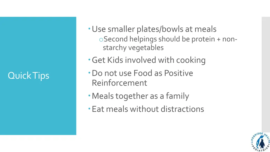 use smaller plates bowls at meals o second