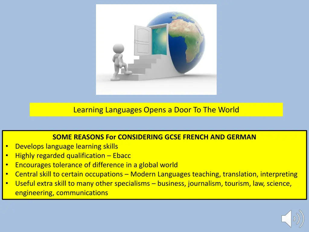 learning languages opens a door to the world