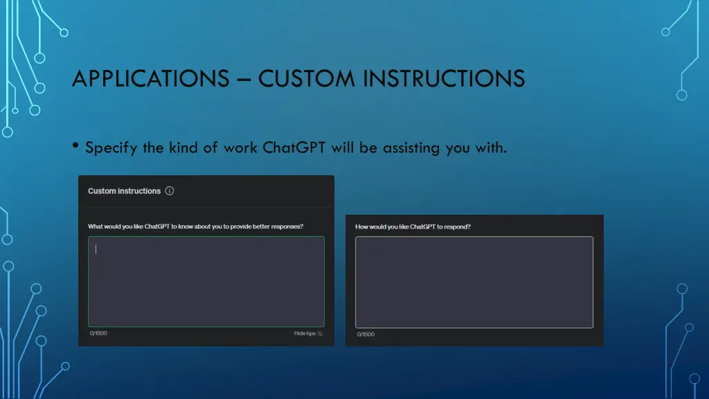 applications custom instructions