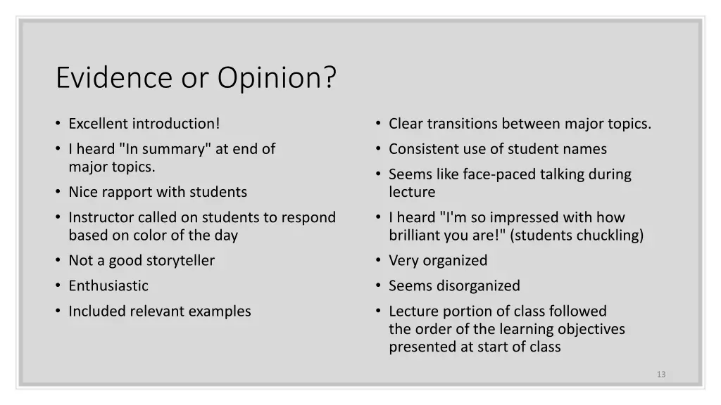 evidence or opinion