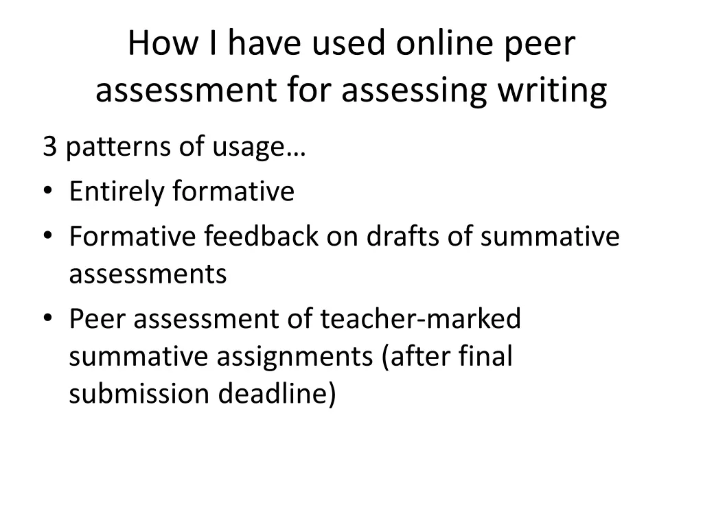 how i have used online peer assessment