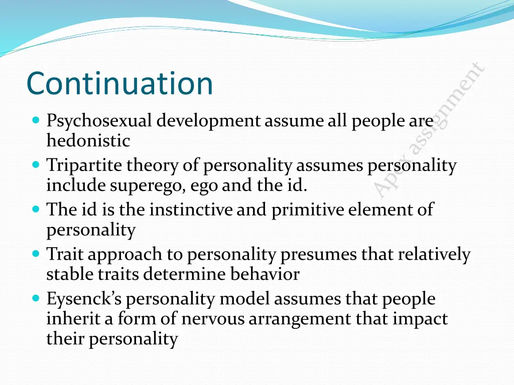 continuation psychosexual development assume