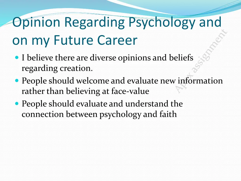 opinion regarding psychology and on my future