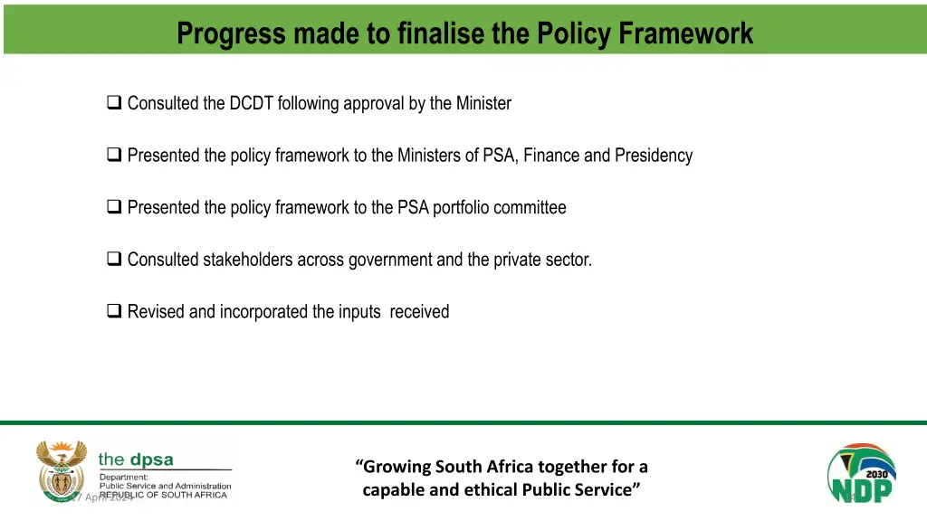 progress made to finalise the policy framework