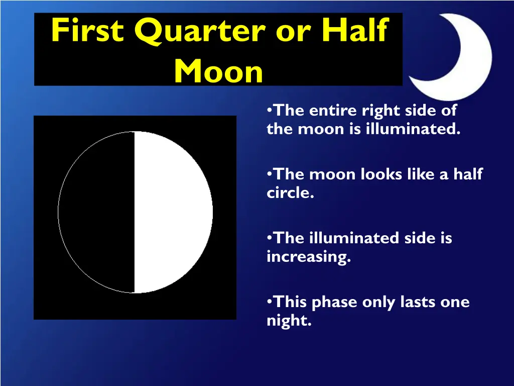 first quarter or half moon