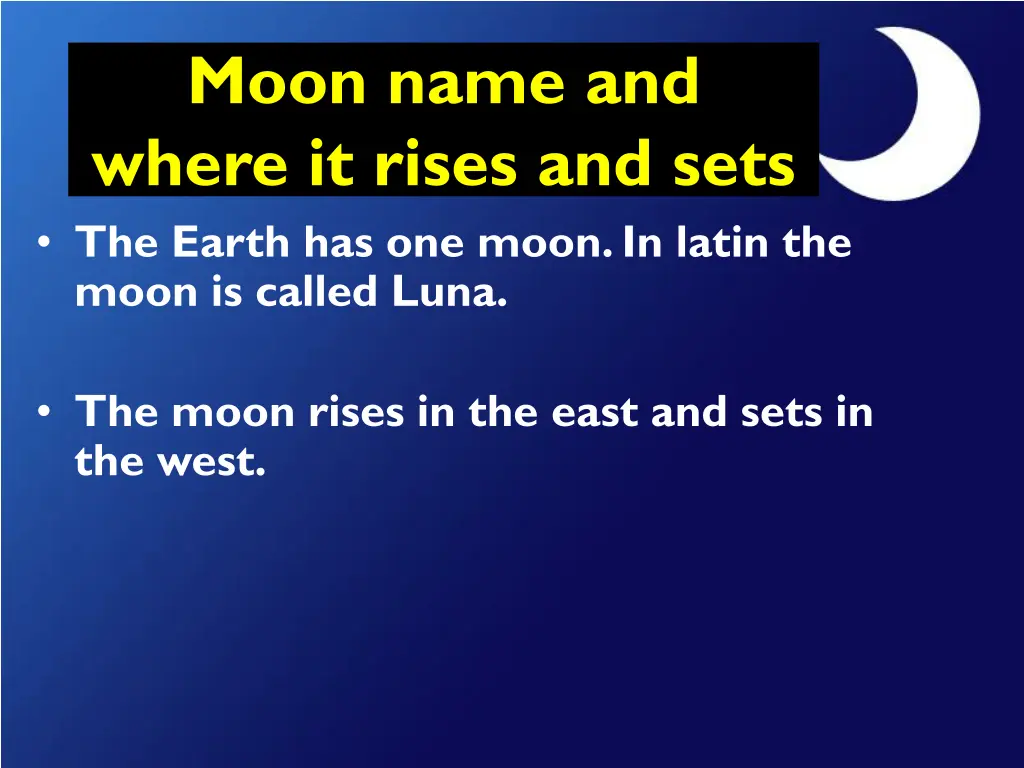 moon name and where it rises and sets the earth