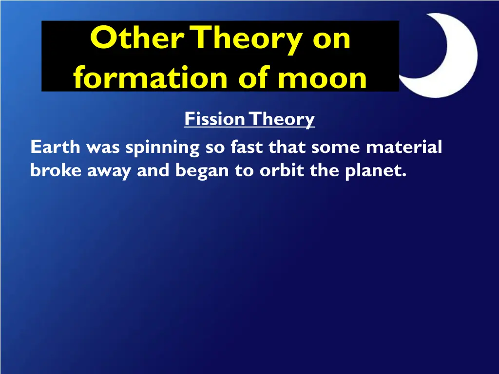 other theory on formation of moon 2