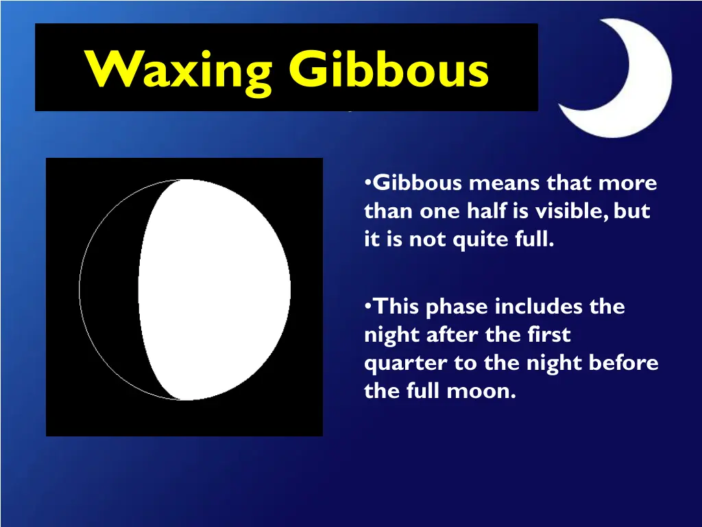waxing gibbous