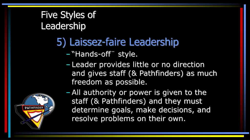 five styles of leadership 5 laissez faire