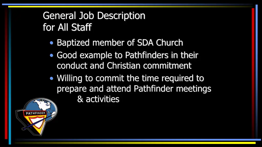 general job description for all staff baptized