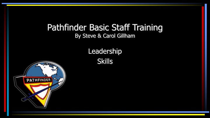 pathfinder basic staff training by steve carol