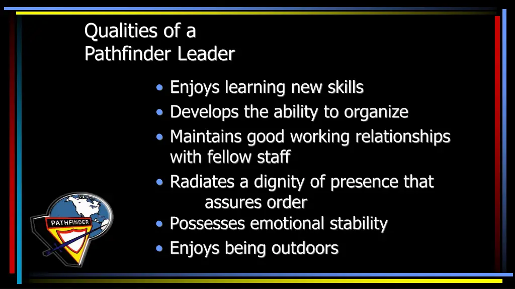 qualities of a pathfinder leader 1