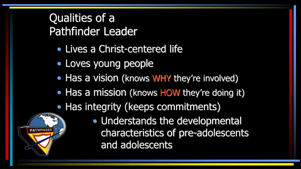 qualities of a pathfinder leader lives a christ