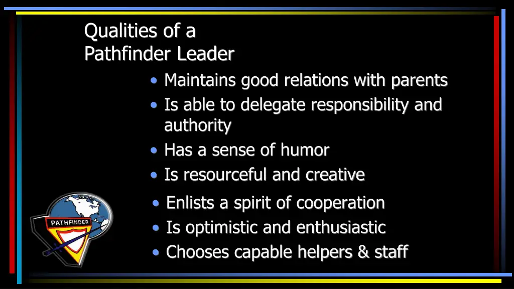 qualities of a pathfinder leader maintains good