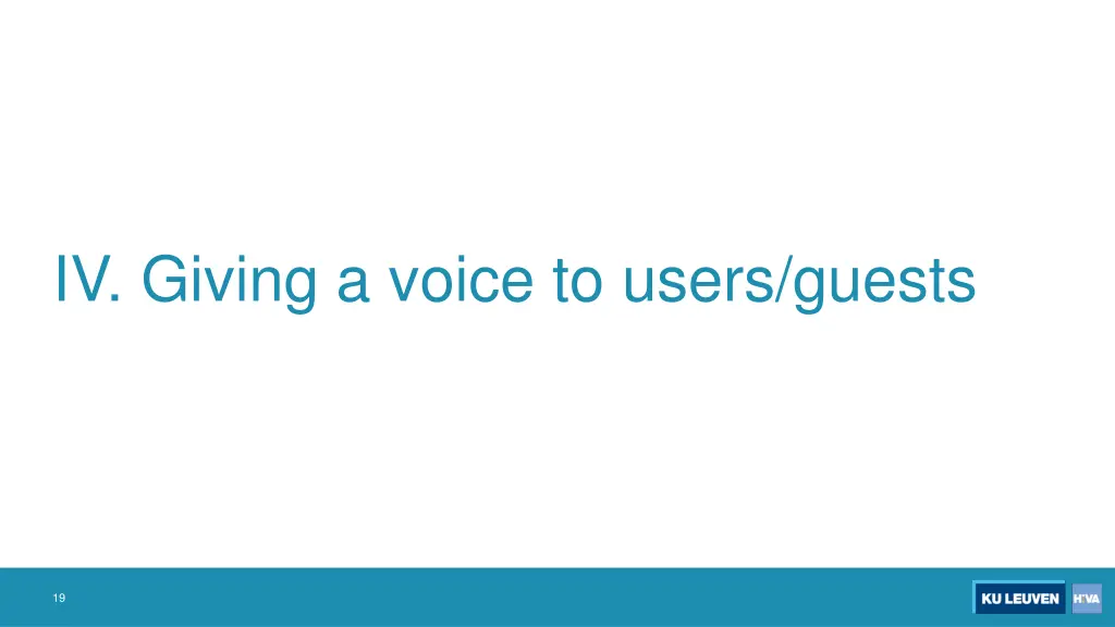 iv giving a voice to users guests