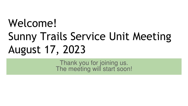 welcome sunny trails service unit meeting august
