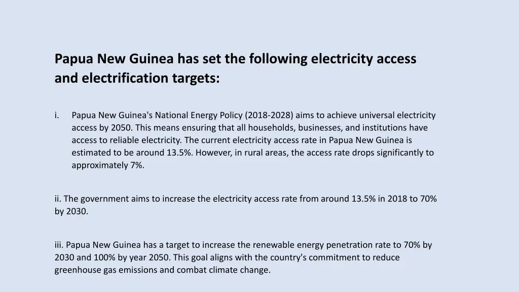 papua new guinea has set the following