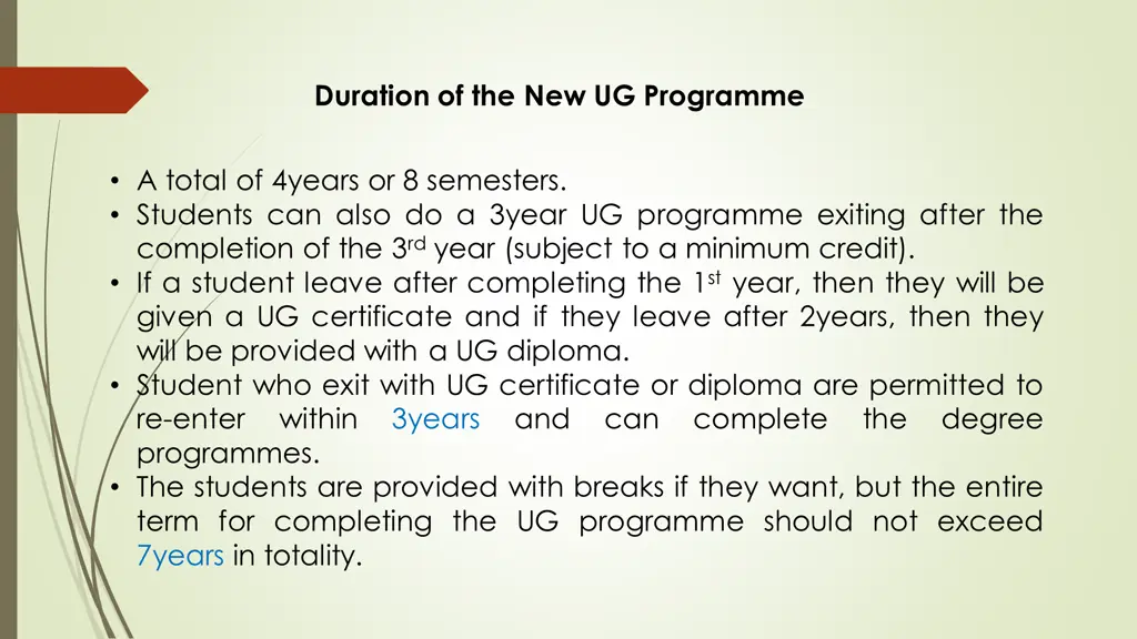 duration of the new ug programme