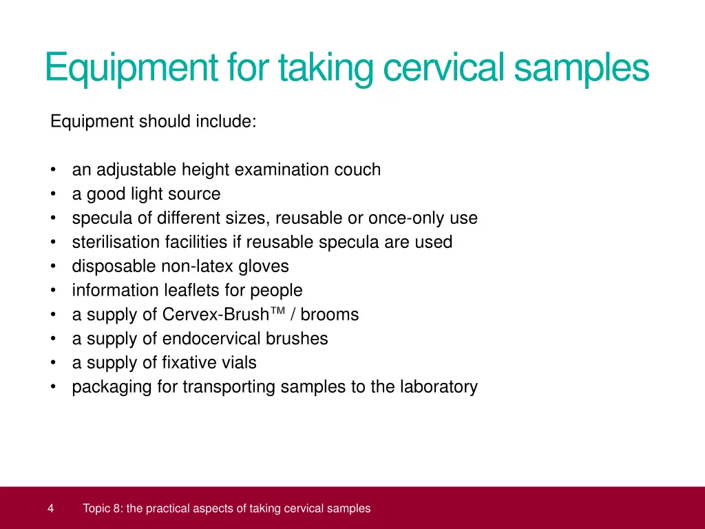 equipment for taking cervical samples