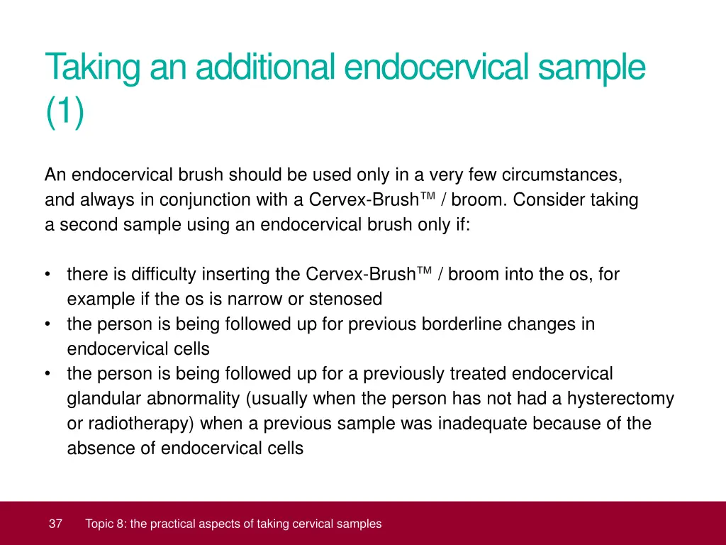 taking an additional endocervical sample 1
