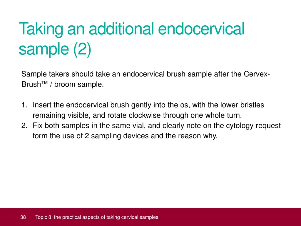 taking an additional endocervical sample 2