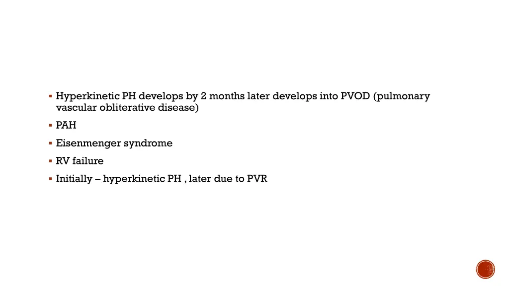 hyperkinetic ph develops by 2 months later