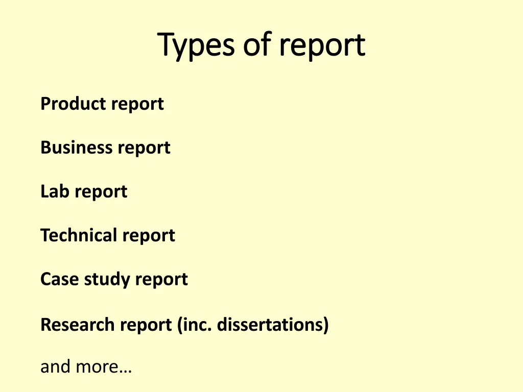 types of report types of report