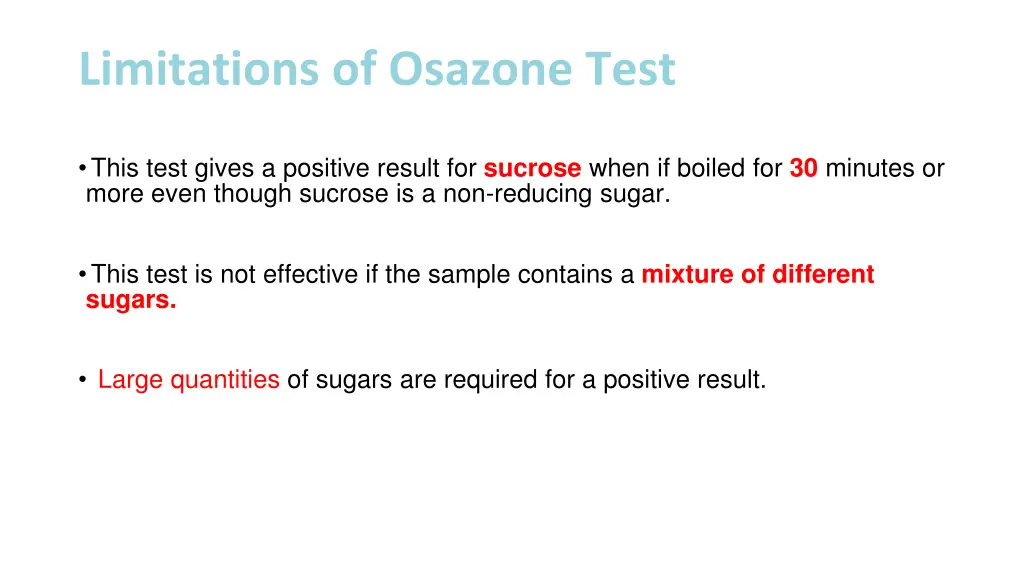 limitations of osazone test