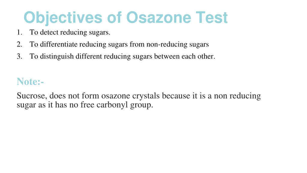 objectives of osazone test to detect reducing