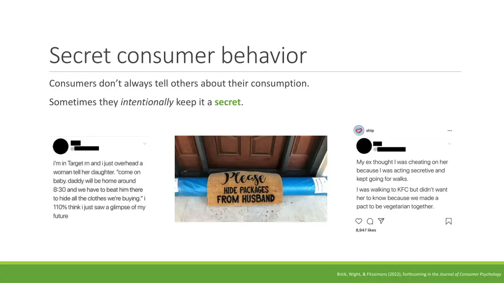 secret consumer behavior