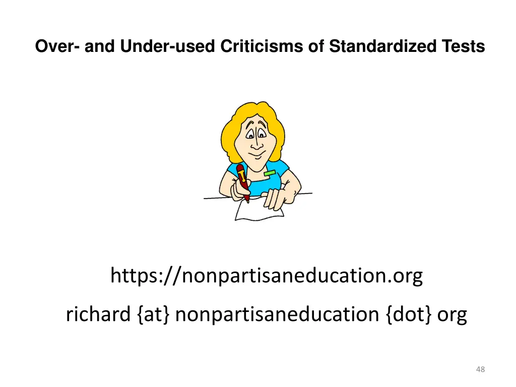 over and under used criticisms of standardized 1