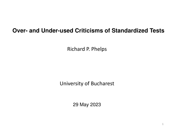 over and under used criticisms of standardized