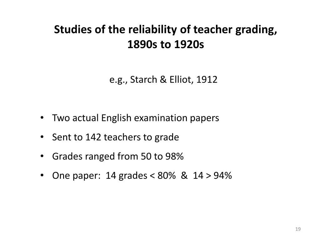 studies of the reliability of teacher grading