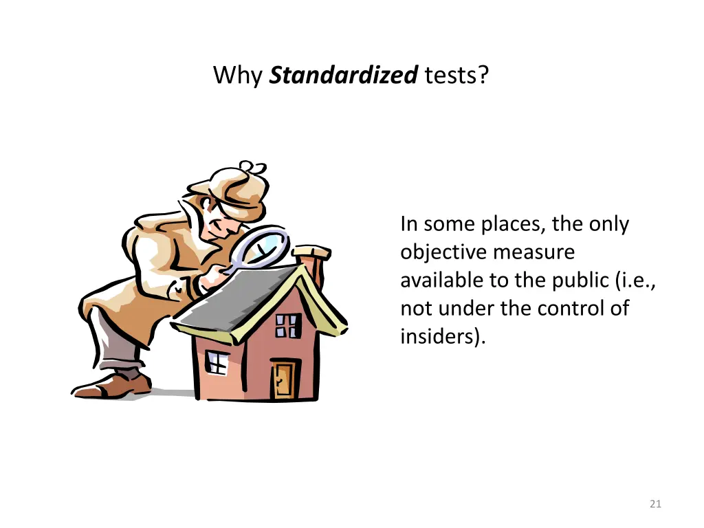 why standardized tests